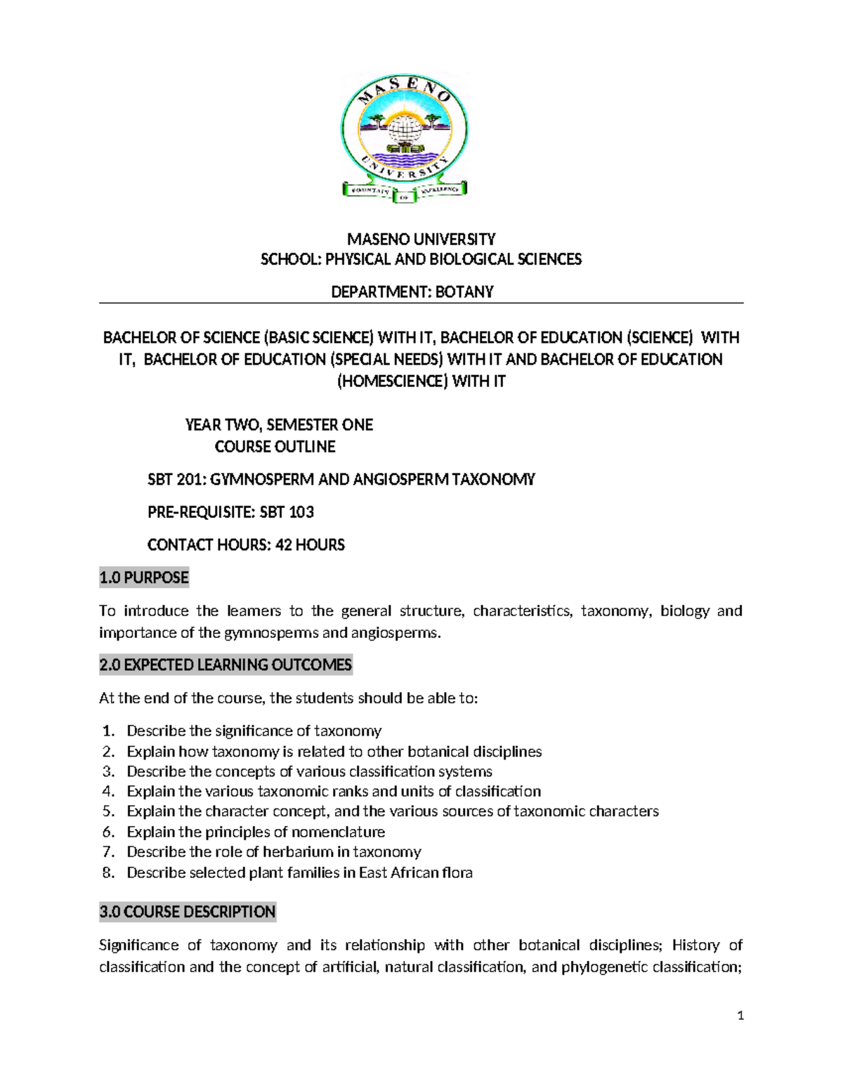SBT 201 Course Outline - NOTES - MASENO UNIVERSITY SCHOOL: PHYSICAL AND ...