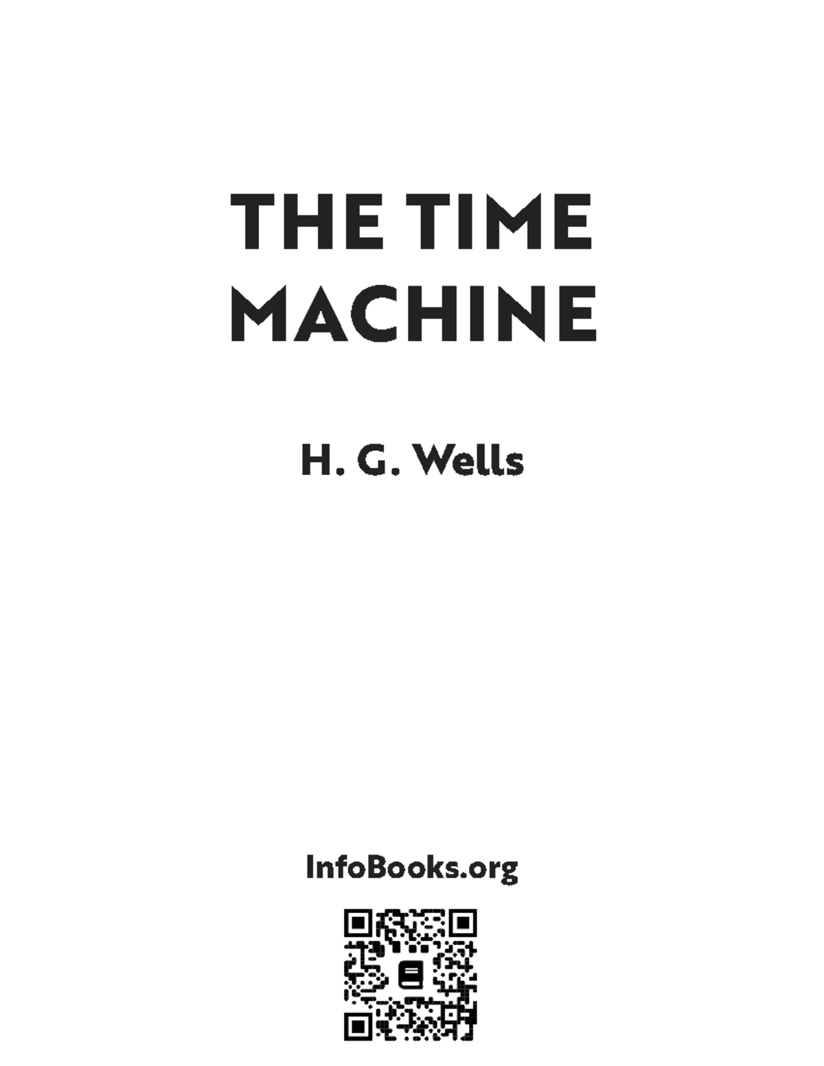 THE TIME MACHINE (ENG 101) Chapter Summary and Analysis - Studocu