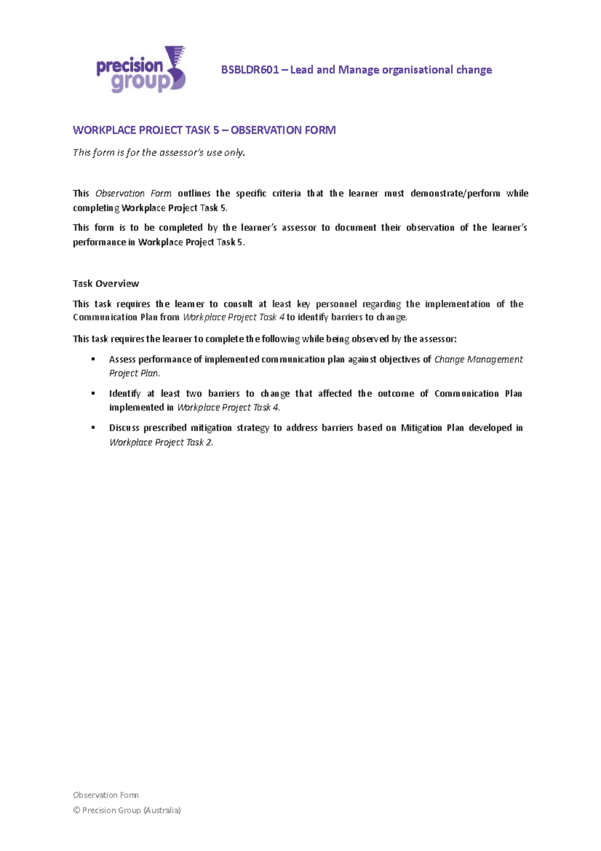 LDR601 Workplace Project Task 5 Observation Form - BSBLDR601 – Lead and ...