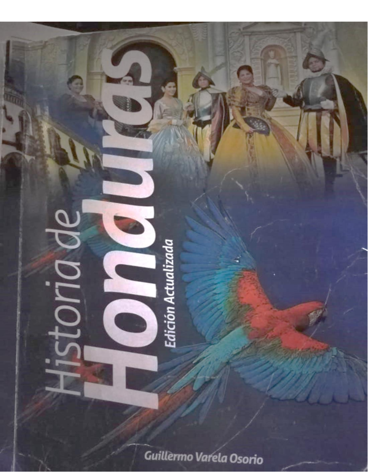 Historia de Honduras: Unidad 1 y 2 - Actualización por Guillermo Varela - Document Preview