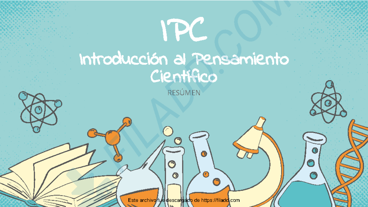 introducción al pensamiento cientifico RESUMEN - IPC Introducción al ...