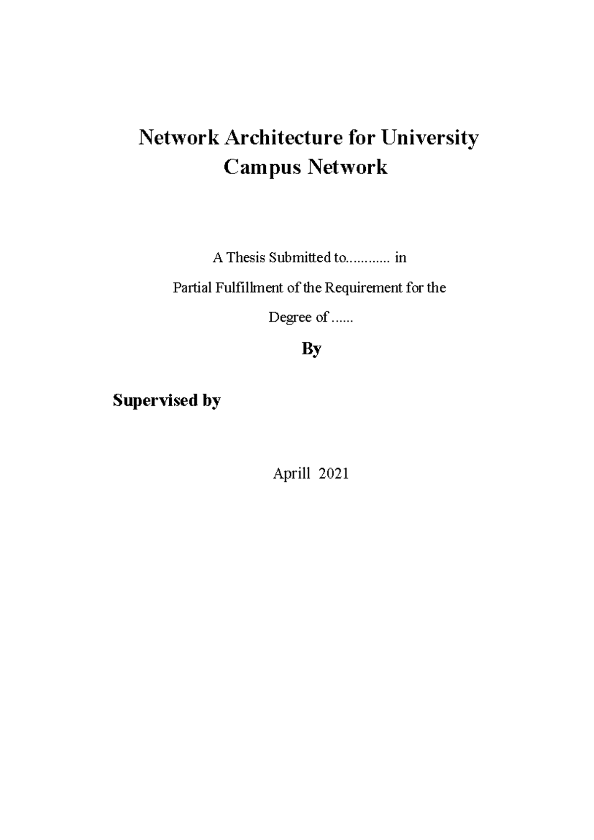 University Campus Network Architecture Thesis (Final Project) - Studocu