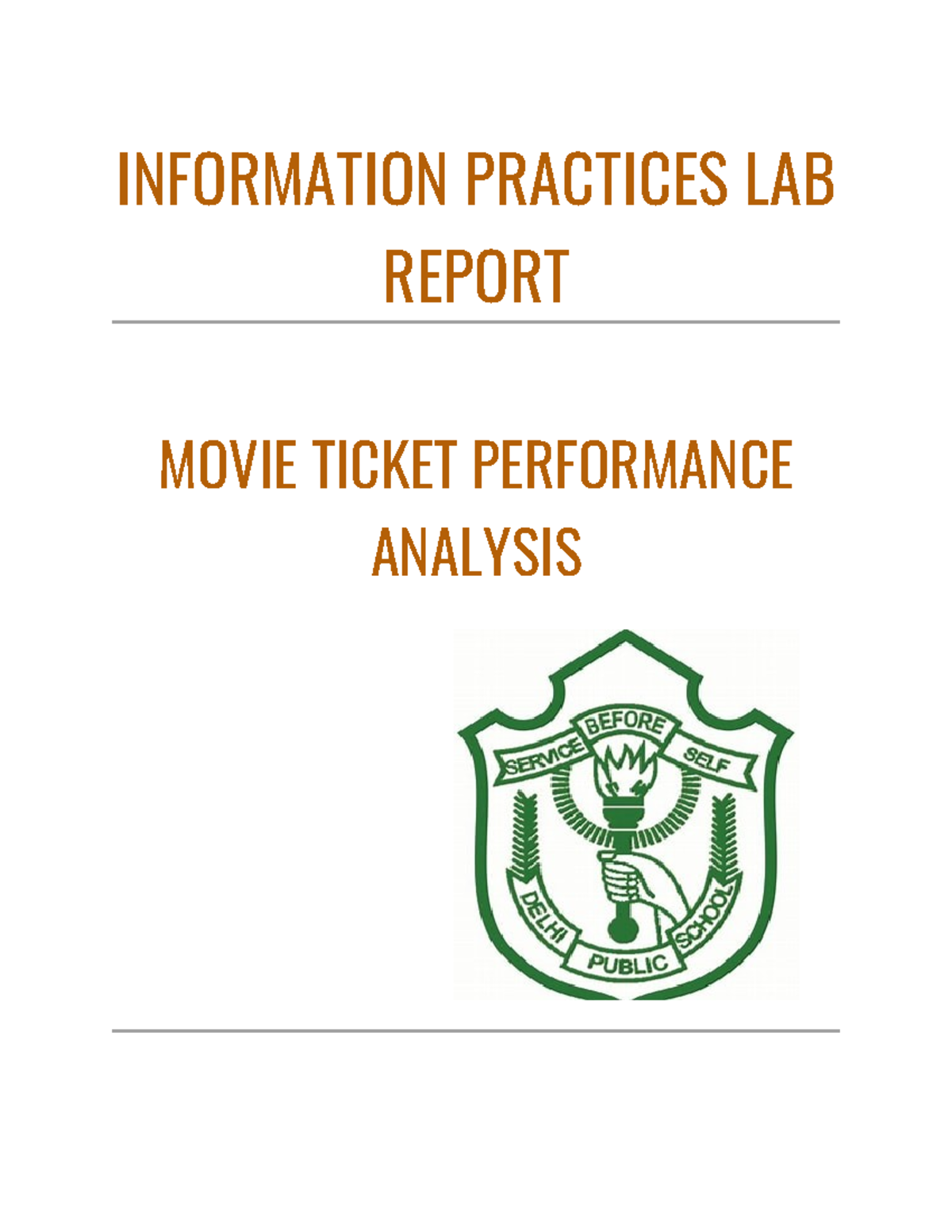 INFORMATICS PRACTICES LAB REPORT: MOVIE TICKET ANALYSIS (Class 12 ...