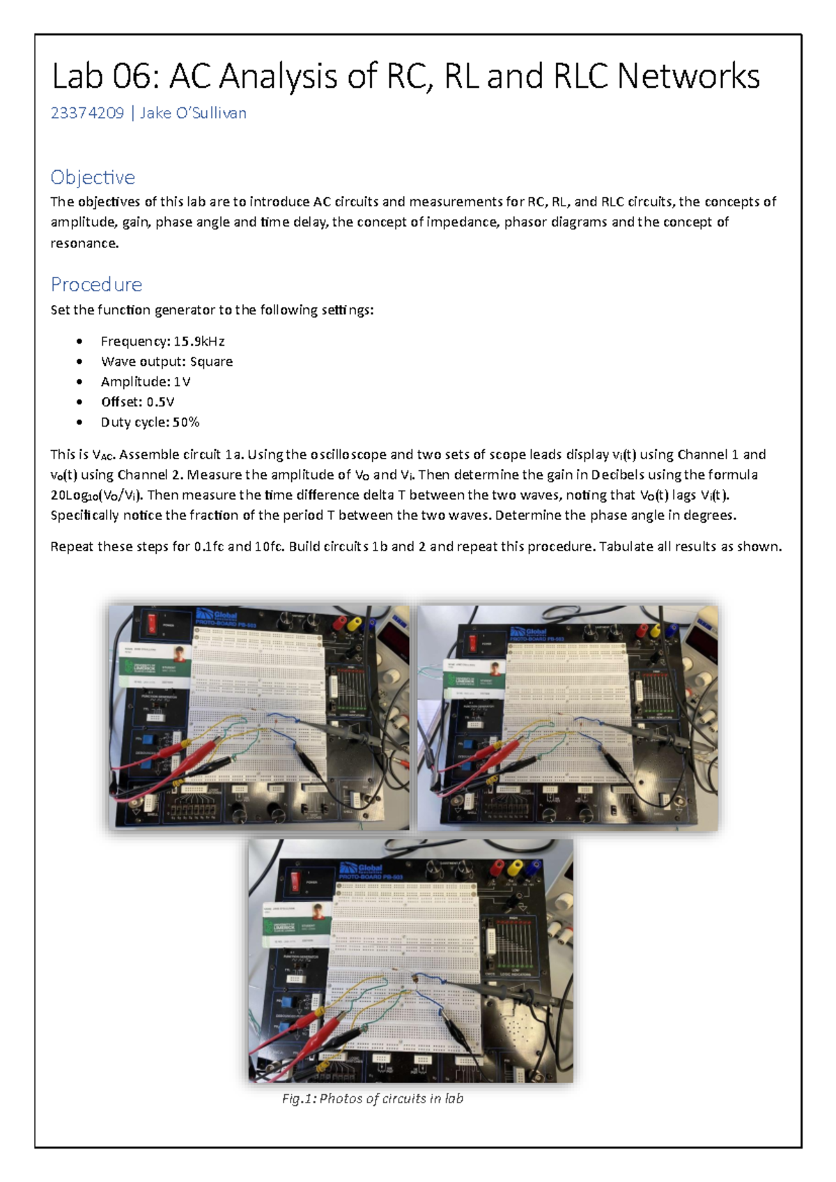 Lab 06: AC Analysis of RC, RL, RLC Networks - Jake O'Sullivan - Studocu