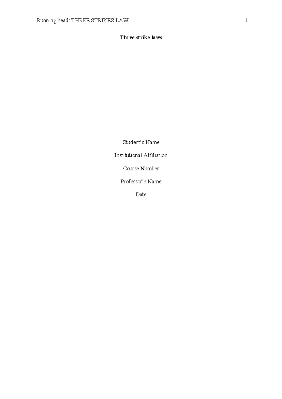 Analysis of the Three Strikes Law: Impacts and Implications - Studocu