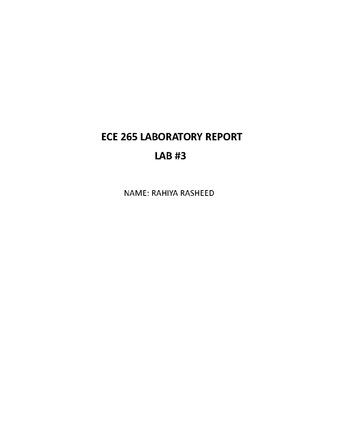ECE 265 - Lab 3 Report: Design and Testing of Digital Logic Circuit ...