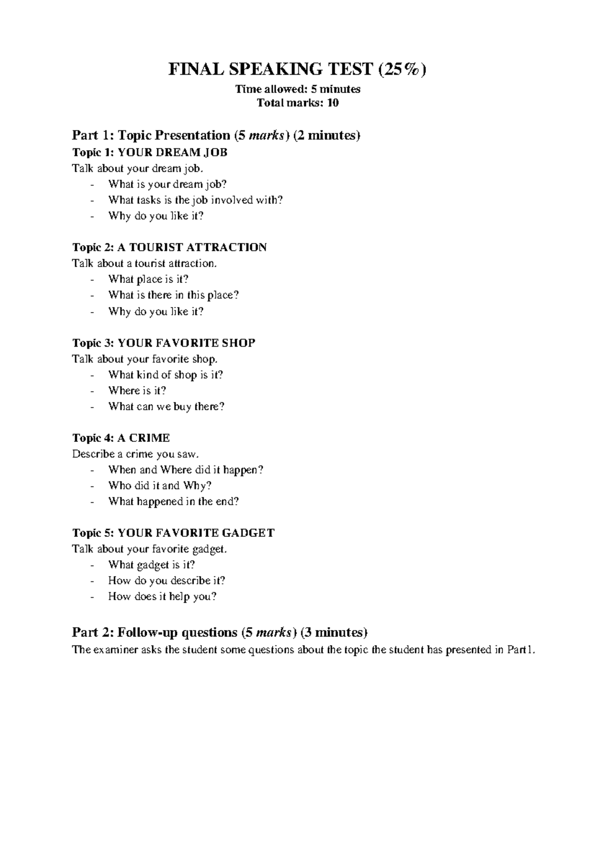 Speaking TEST Format - A2 - FINAL SPEAKING TEST (25%) Time allowed: 5 ...