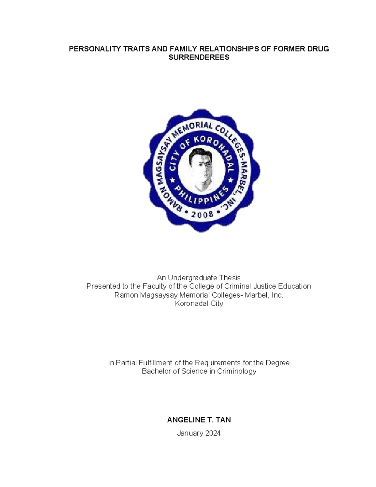 Personality Traits & Family Ties of Former Drug Surrenderees: A Study ...