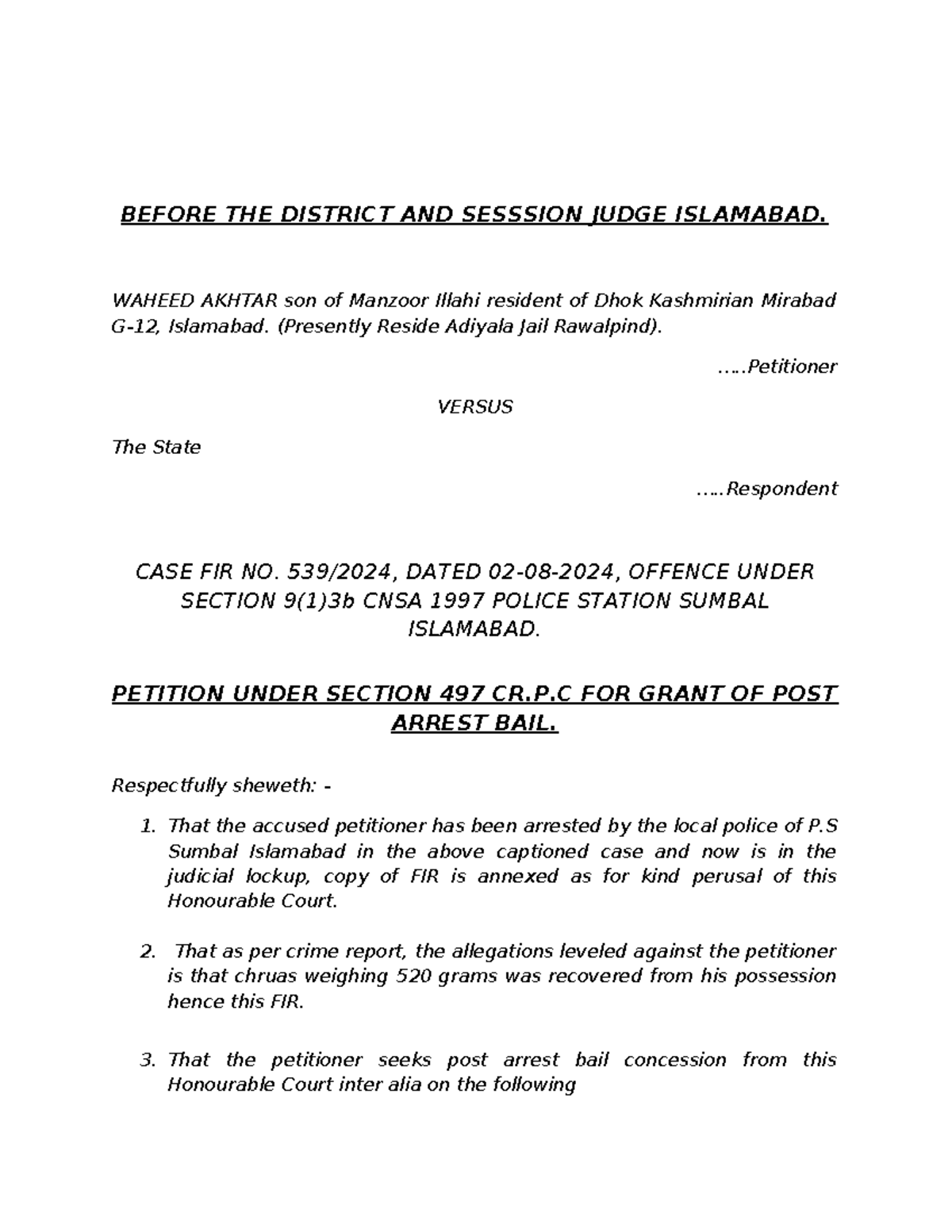Bail Petition for Waheed Akhtar: Case FIR No. Under Section 9(1) CNSA ...