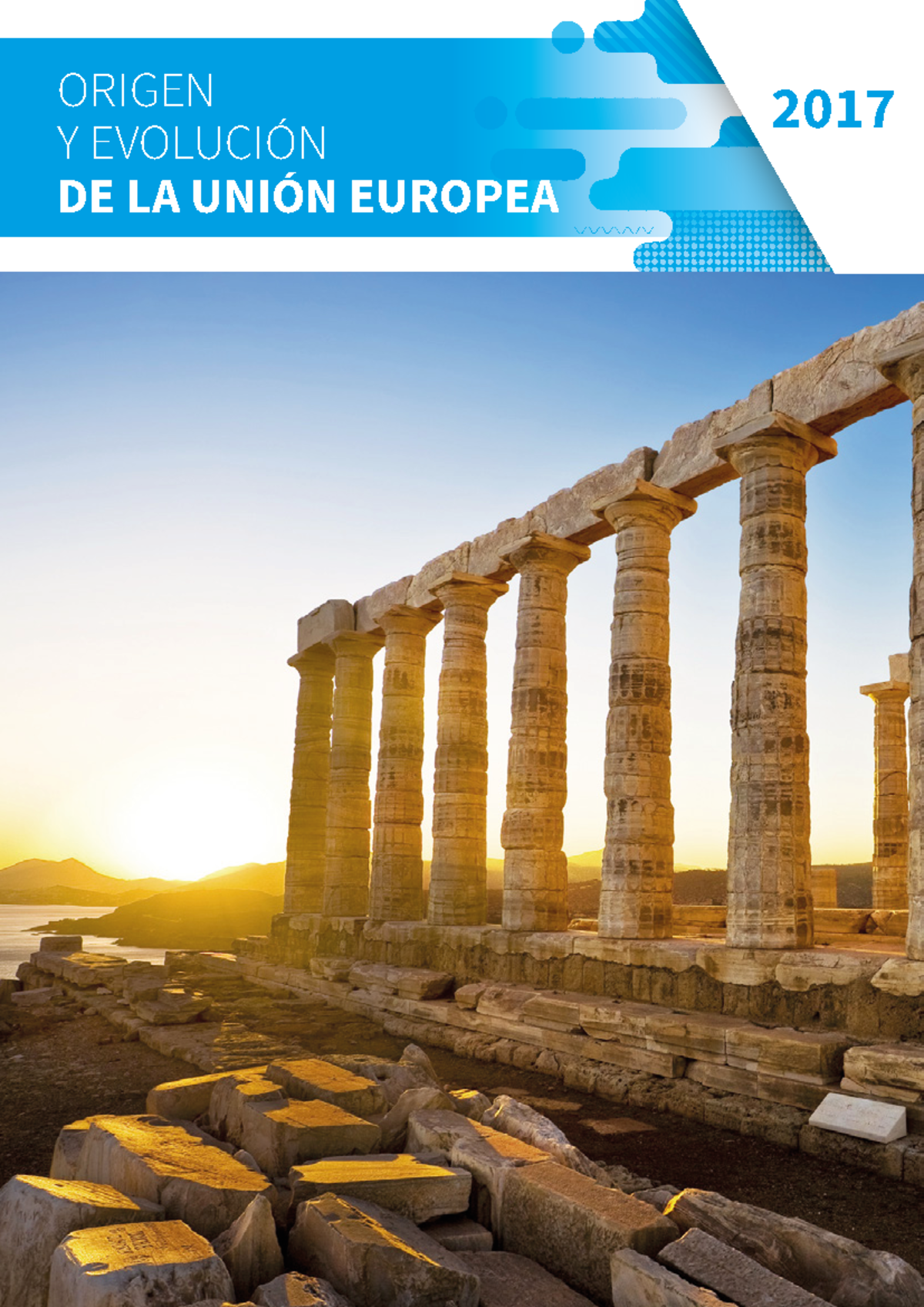 U2 Origen - LECTURA - 2017 ORIGEN Y EVOLUCIÓN DE LA UNIÓN EUROPEA 2017 ...
