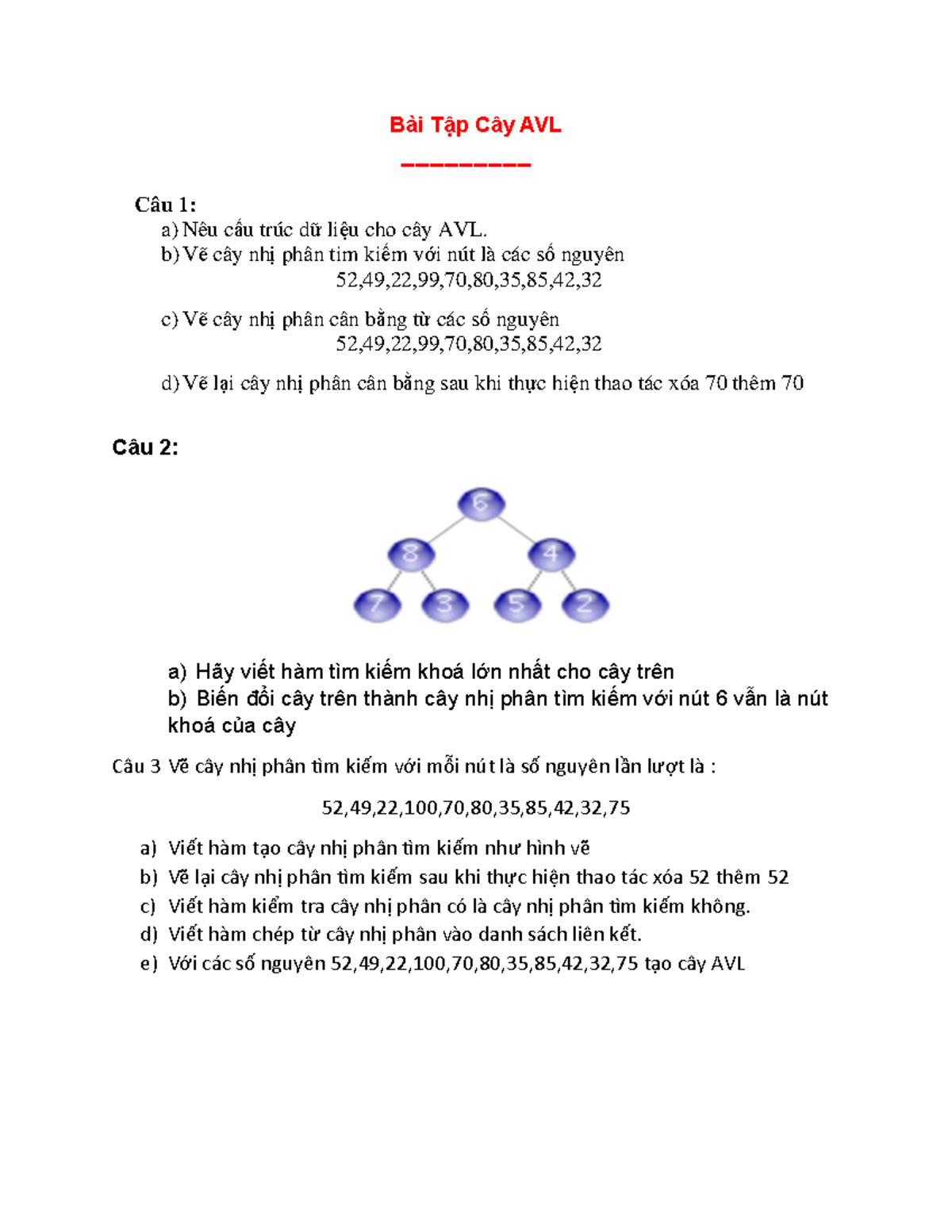 Bài Tập Cây AVL - cây nhị phân - Bài Tập Cây AVL - Câu 1 : a) Nêu cấu ...