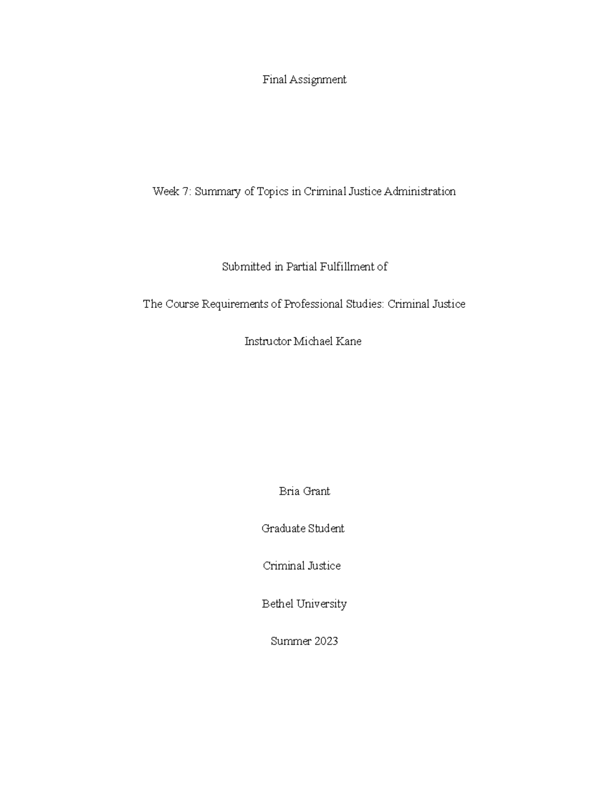 PSCJ 701: Final Assignment on Criminal Justice Administration Topics ...