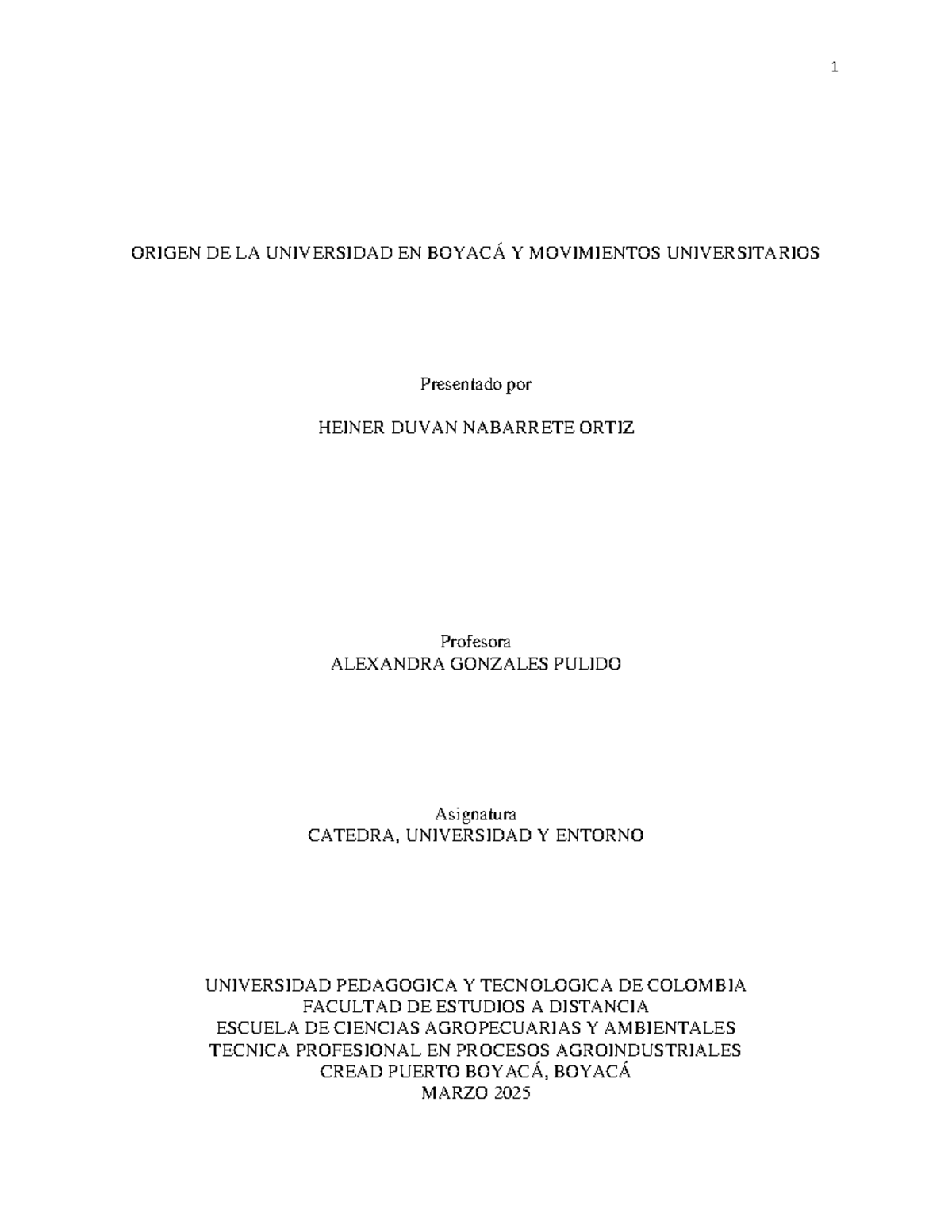 Origen de la universidad en Boyacá y movimientos universitarios ...