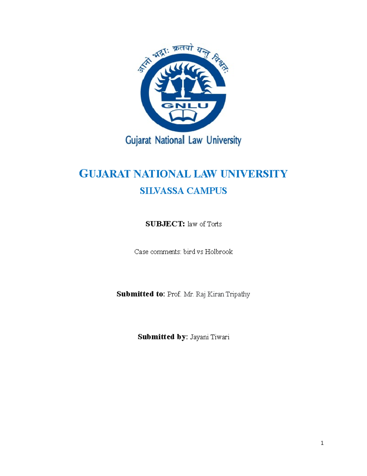 Case Comments: Bird v. Holbrook (Law of Torts - GNLU) - Studocu