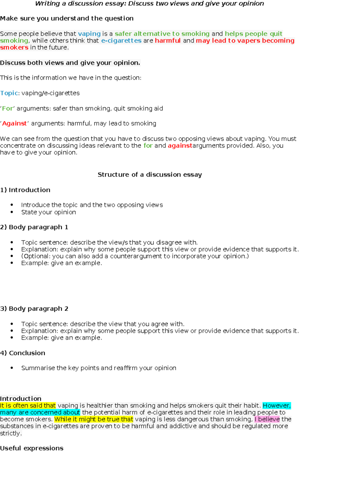 Writing a discussion essay - Discuss both views and give your opinion ...