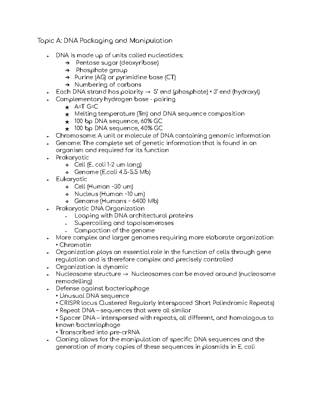 BIOL 205 notes - Topic A: DNA Packaging and Manipulation DNA is made up ...