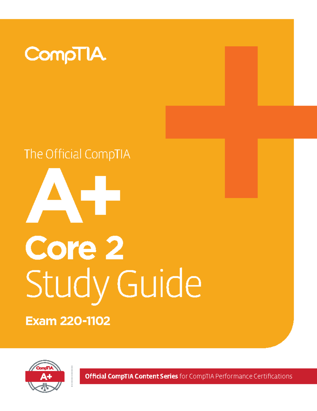 Official CompTIA A+ Core 2 Study Guide (Exam 220-1102) - Studocu