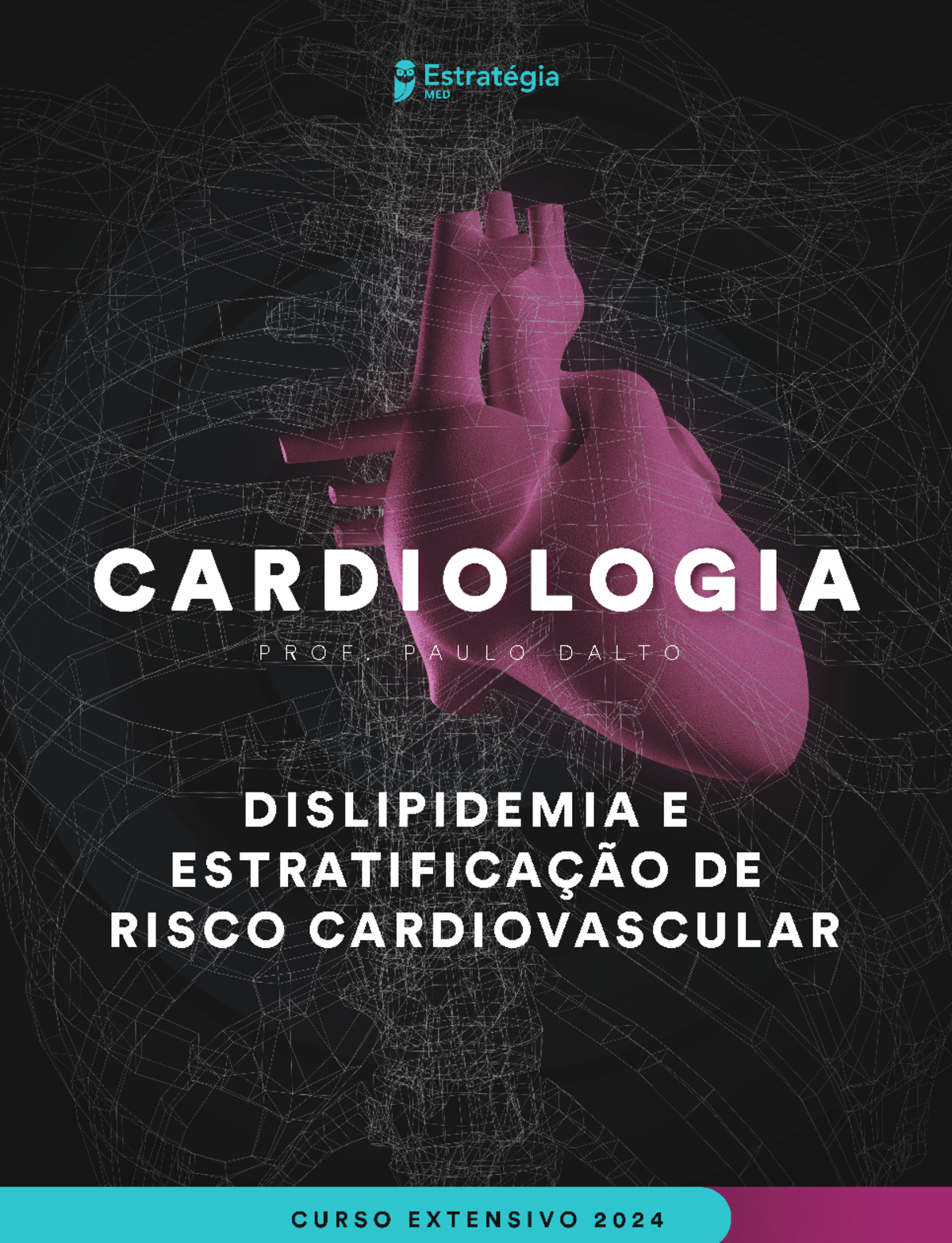 Estratégia MED: Dislipidemia e Estratificação de Risco Cardiovascular ...