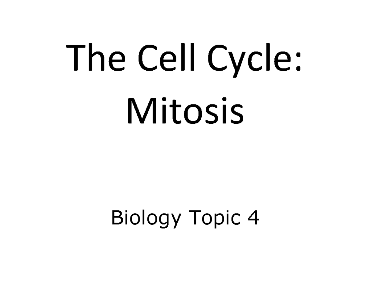 Mitosis Overview: The Cell Cycle in Biology (Topic 4) - Studocu
