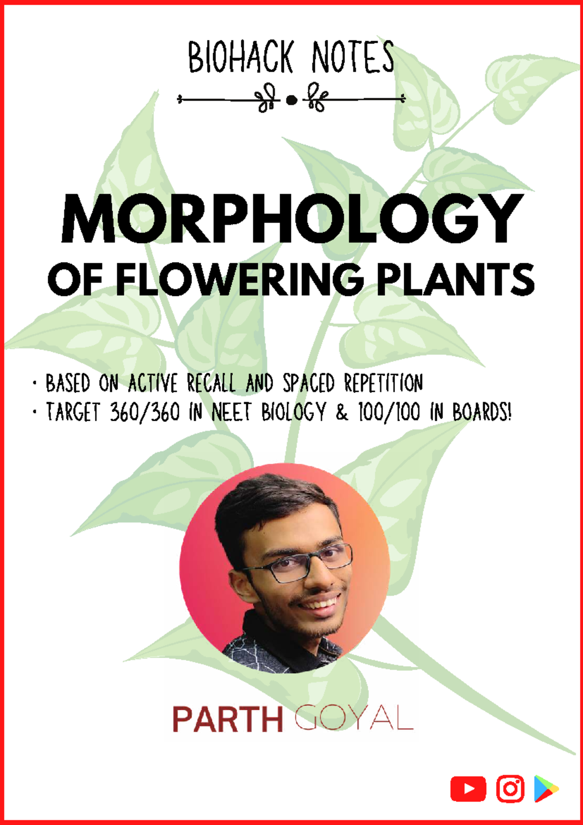 BIOHACK NOTES: MORPHOLOGY OF FLOWERING PLANTS FOR NEET BIOLOGY - Studocu