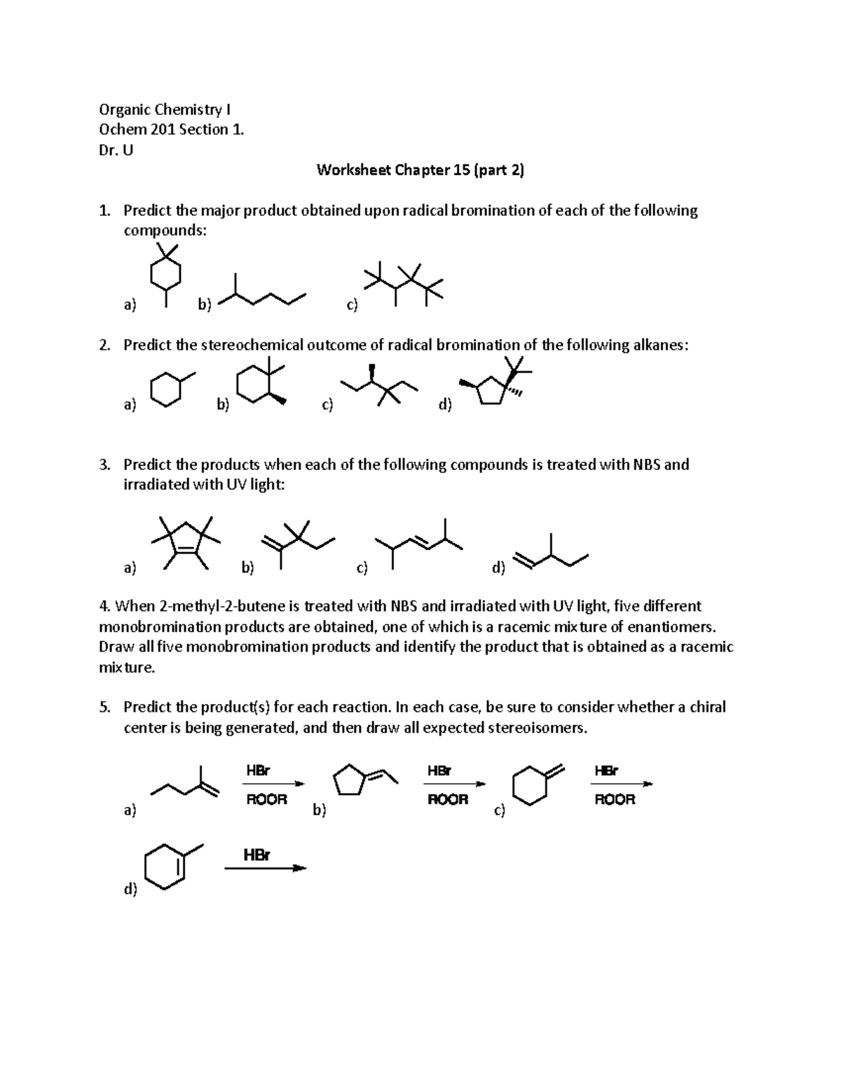 Worksheet chapter 13 (part 2) - Organic Chemistry I Ochem 201 Section 1 ...