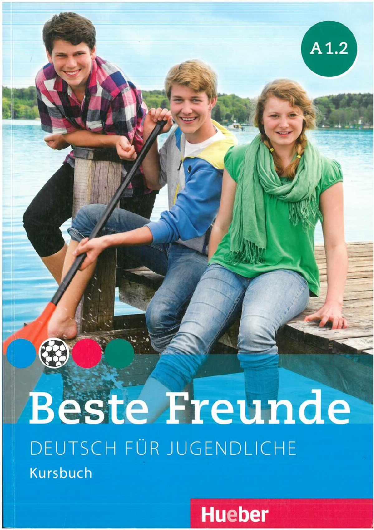 Beste Freunde A1 Kursbuch: Deutsch für Jugendliche - Studocu