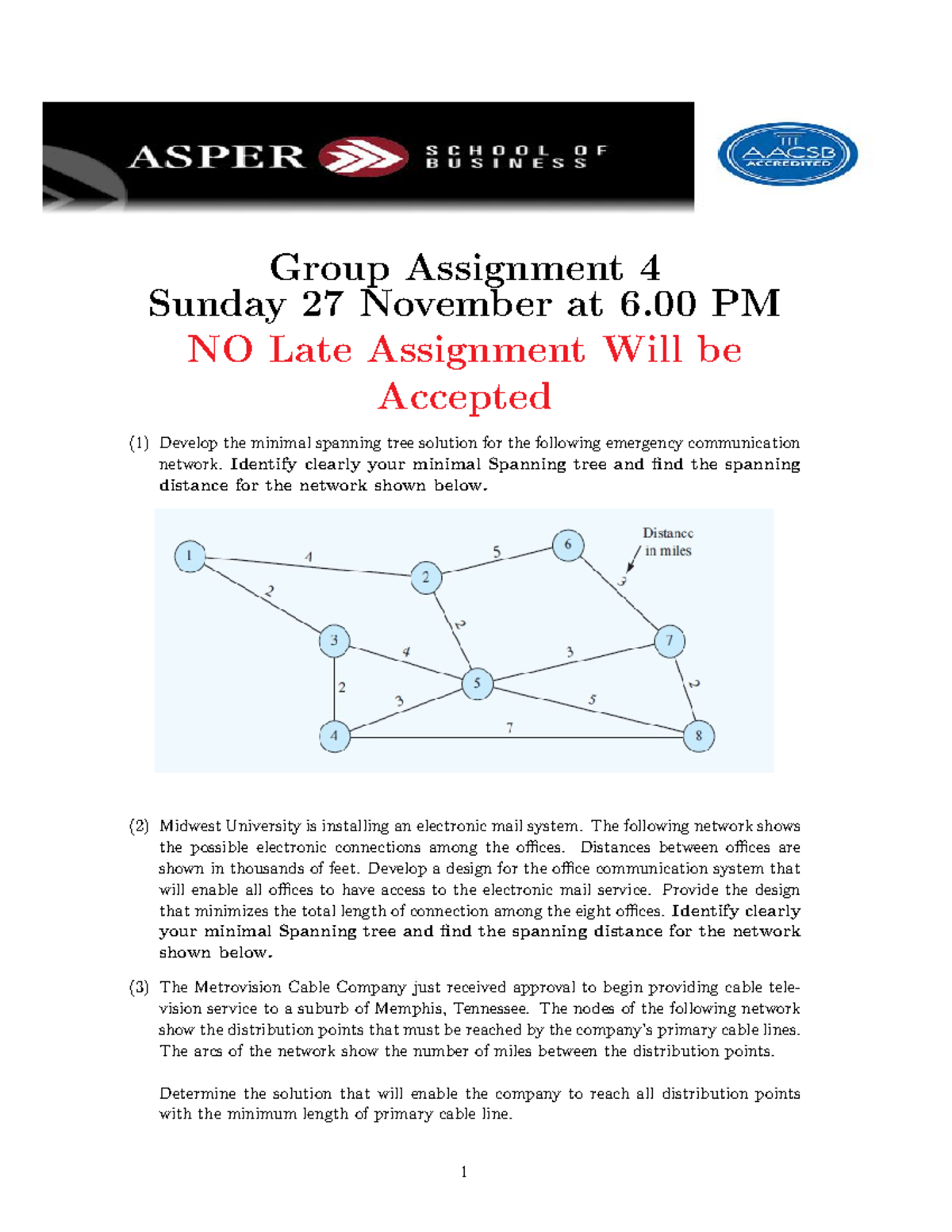Assignment 4 - Identify clearly your minimal Spanning tree and find the ...