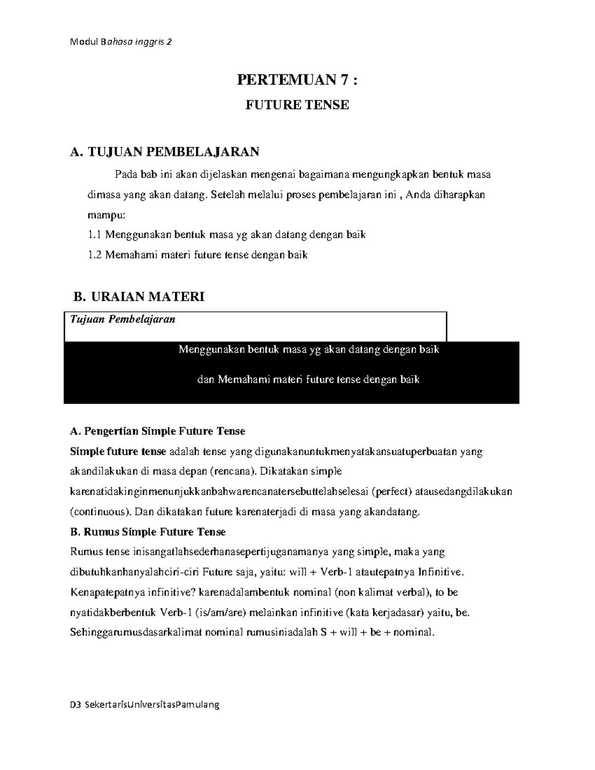 B ING 3: Pertemuan 7 - Belajar Future Tense dengan Baik - Studocu