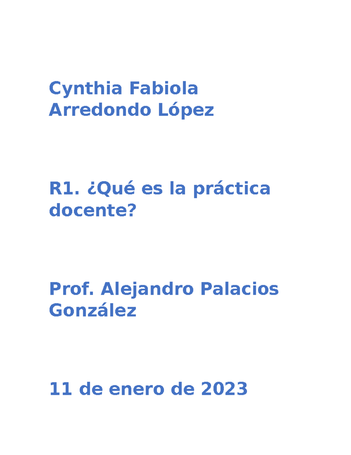 R1 U1 - Reflexiones sobre la práctica docente de Cynthia López - Studocu