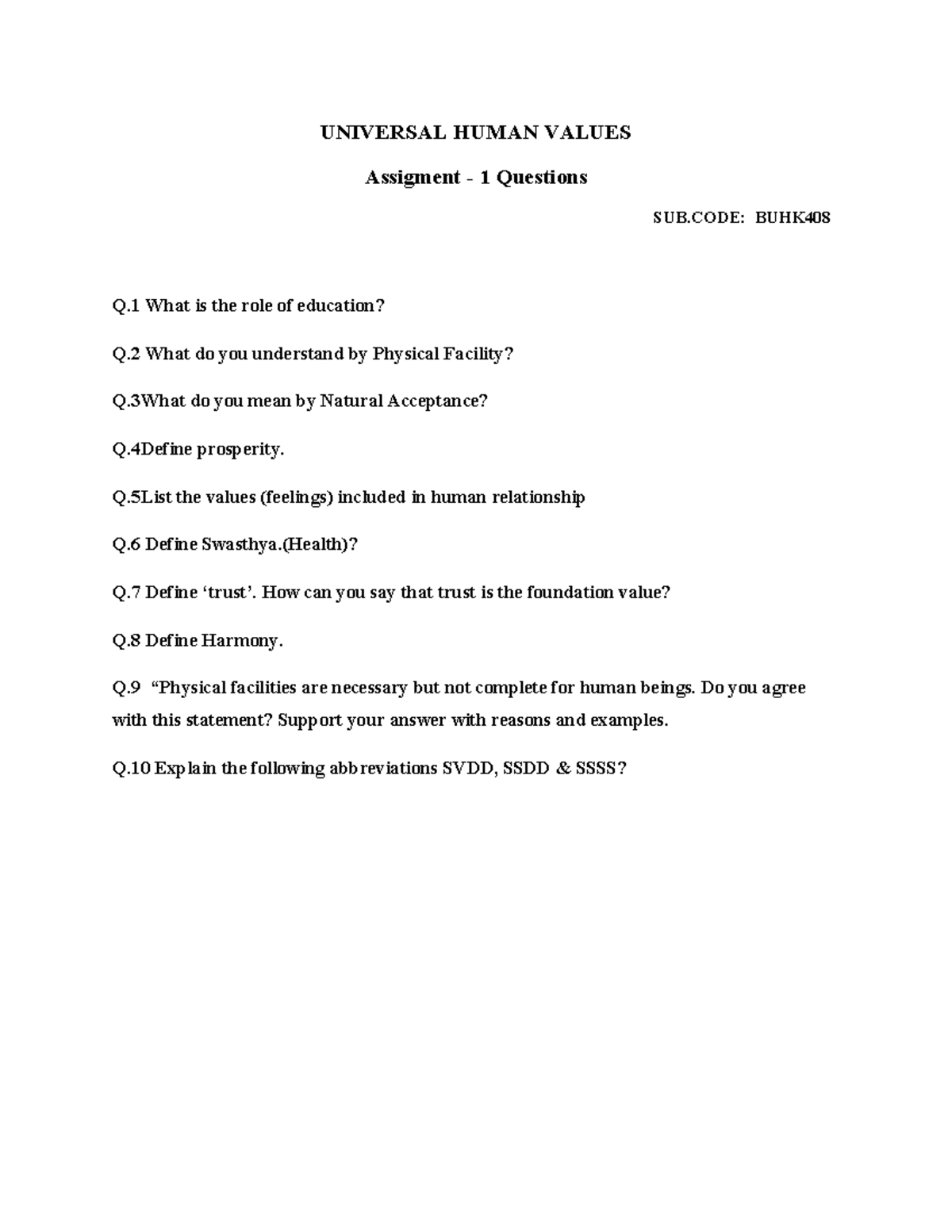 Universal Human Values Assignment 1 & 2 Questions SUB.CODE: BUHK408 ...