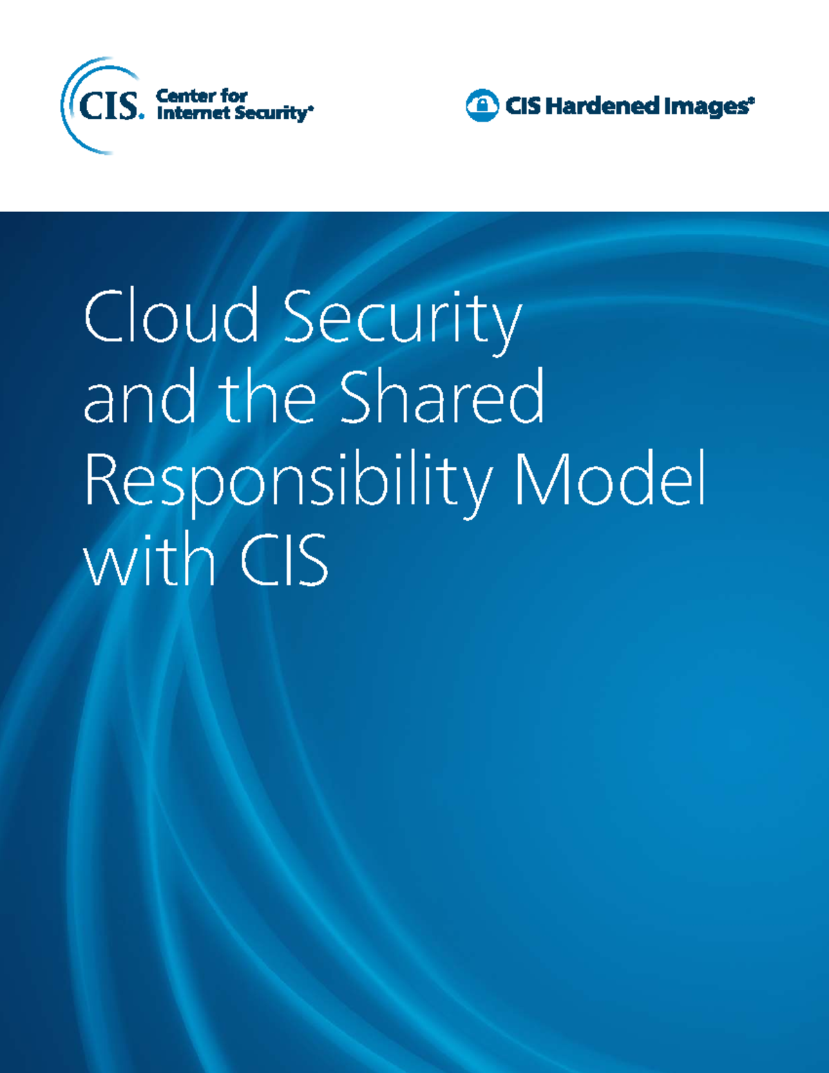 Cloud Security & Shared Responsibility Model Overview (CIS) - Studocu