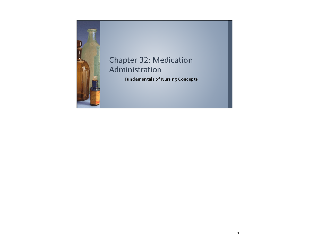 Ch 32 Medication Administration - Chapter 32: Medication Administration ...