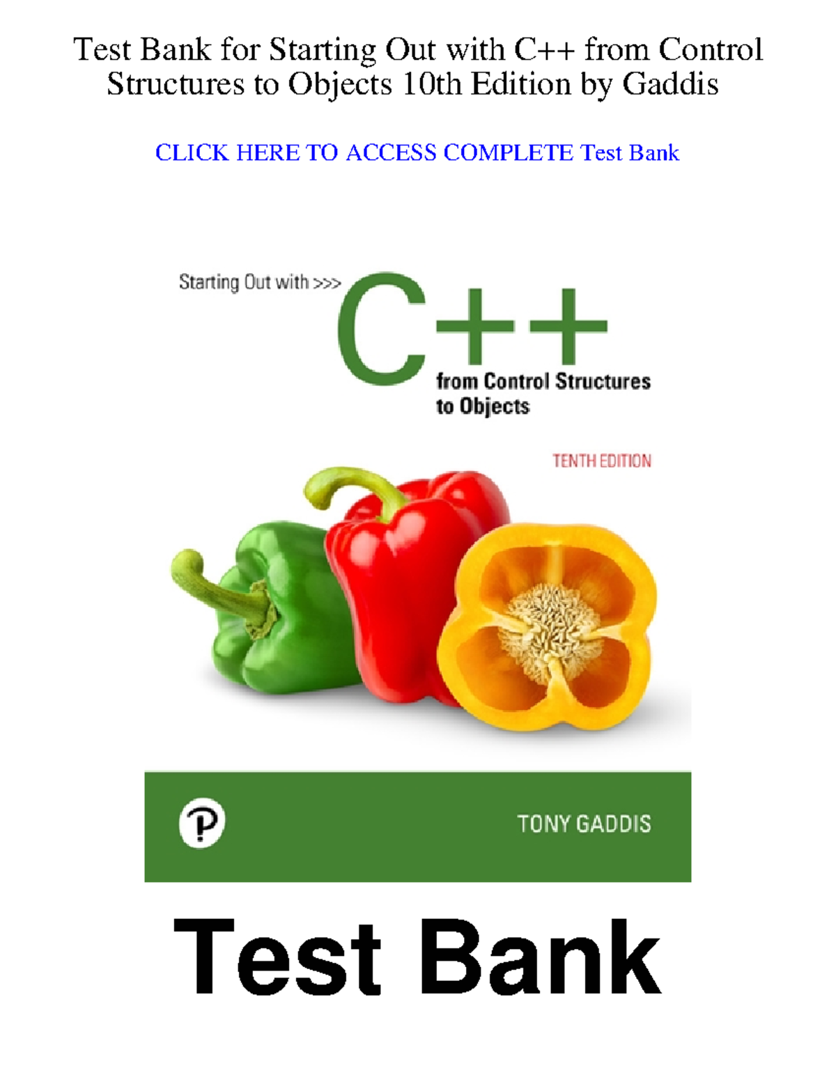 Test Bank for Starting Out with C++ from Control Structures to Objects ...