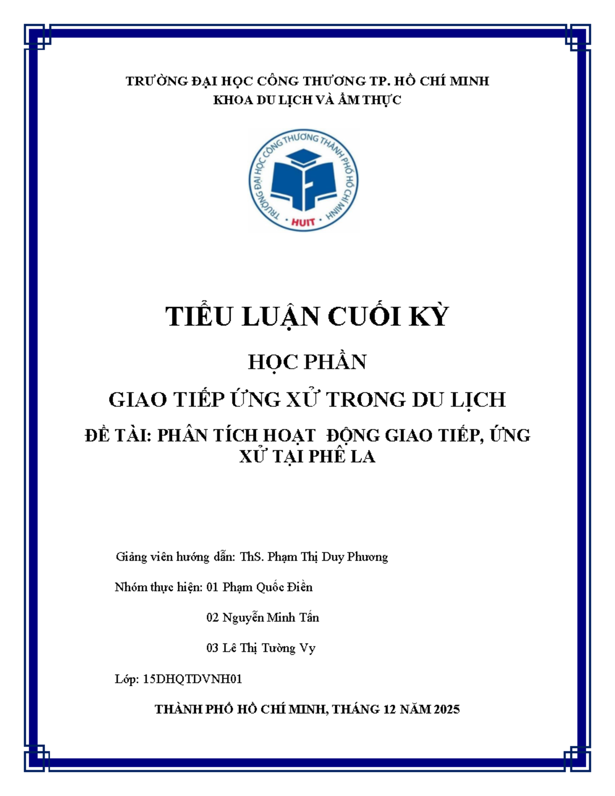Tiểu Luận Cuối Kỳ: Phân Tích Giao Tiếp Ứng Xử Tại Phê La - 15DHQTDVNH01 - Document Preview