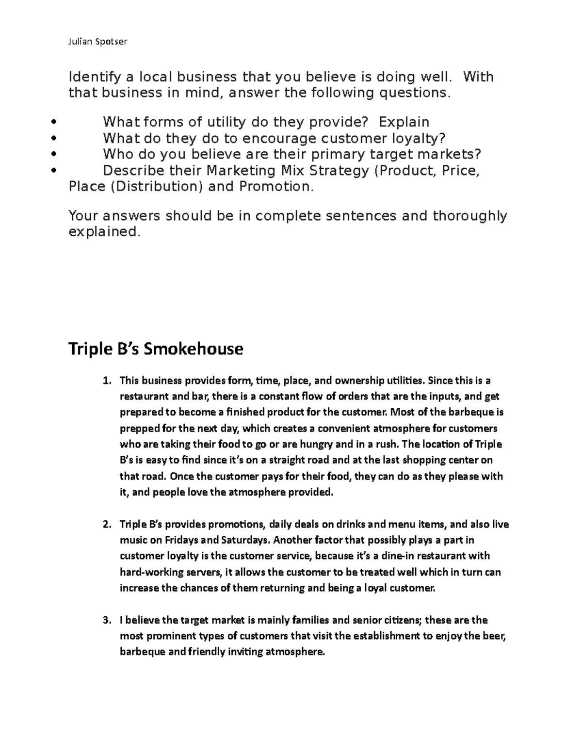 Chapter 11 Application - Julian Spotser Identify a local business that ...