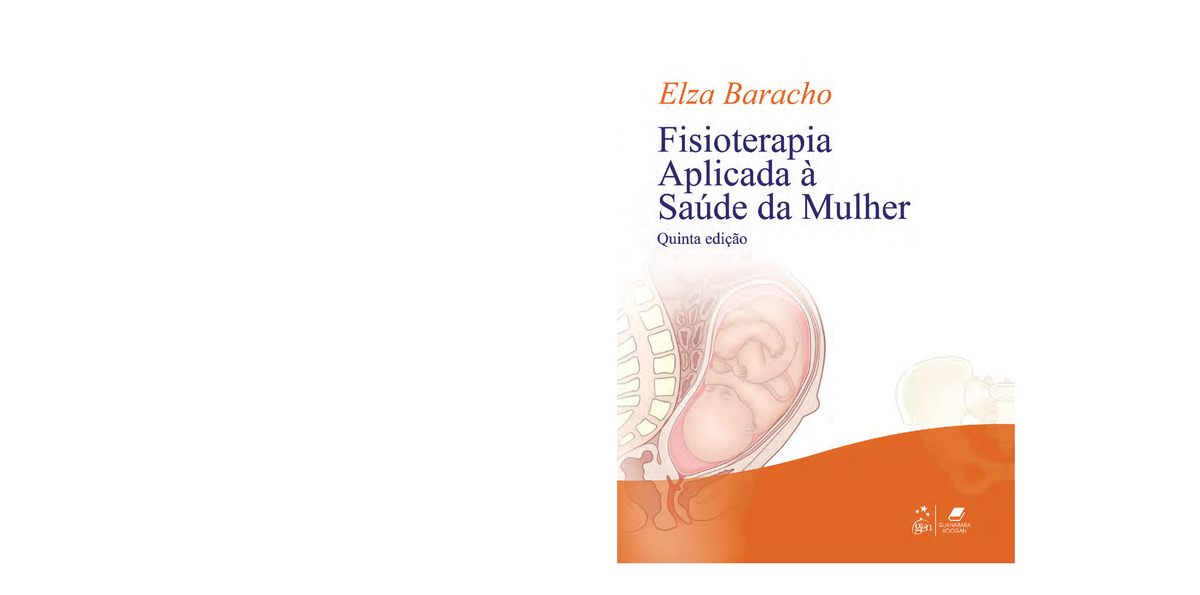 Fisioterapia Aplicada à Saúde da Mulher: Perspectivas e Avanços (FCM ...