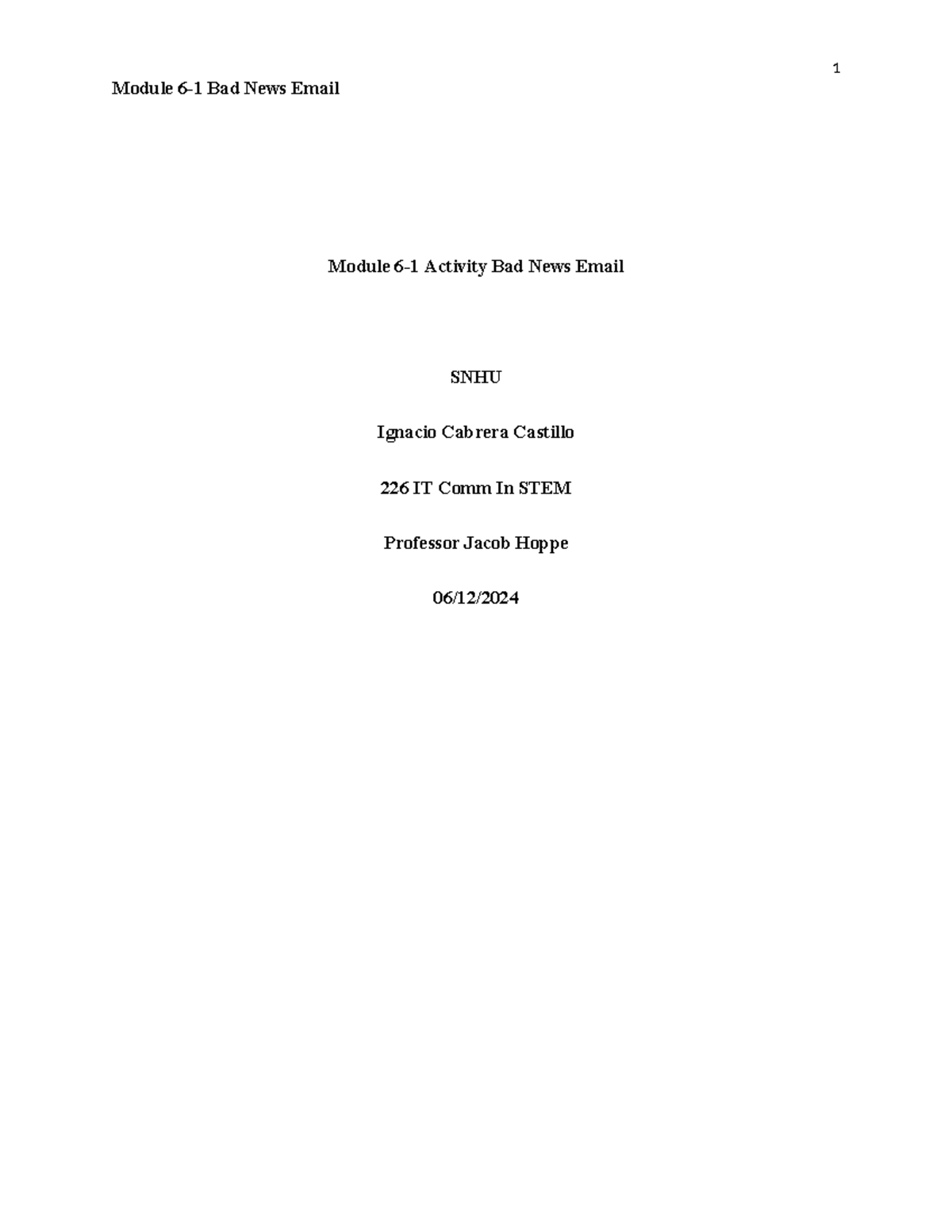 IT 226 Module 6 Activity: Bad News Email Assignment - June 2024 - Studocu