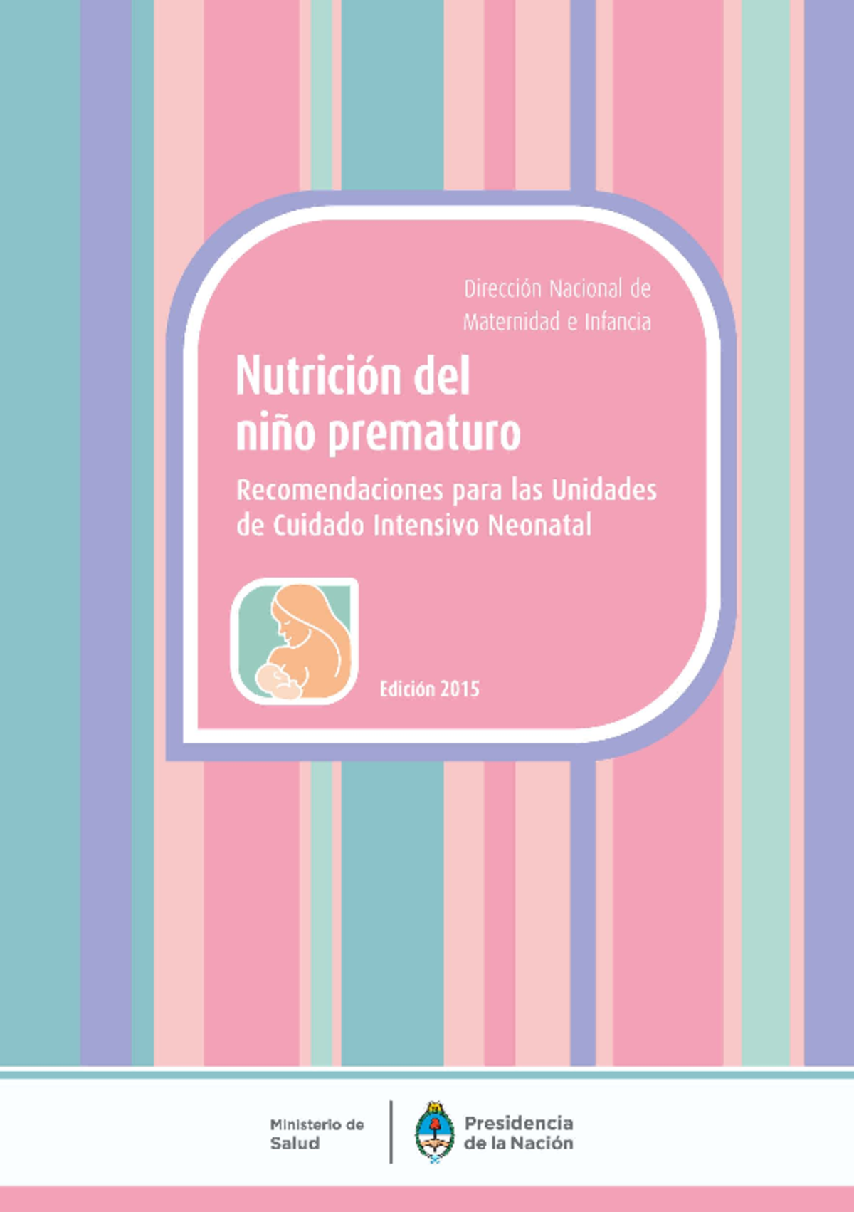 Manual de Nutrición para Niños Prematuros: Cuidado Intensivo Neonatal - Document Preview