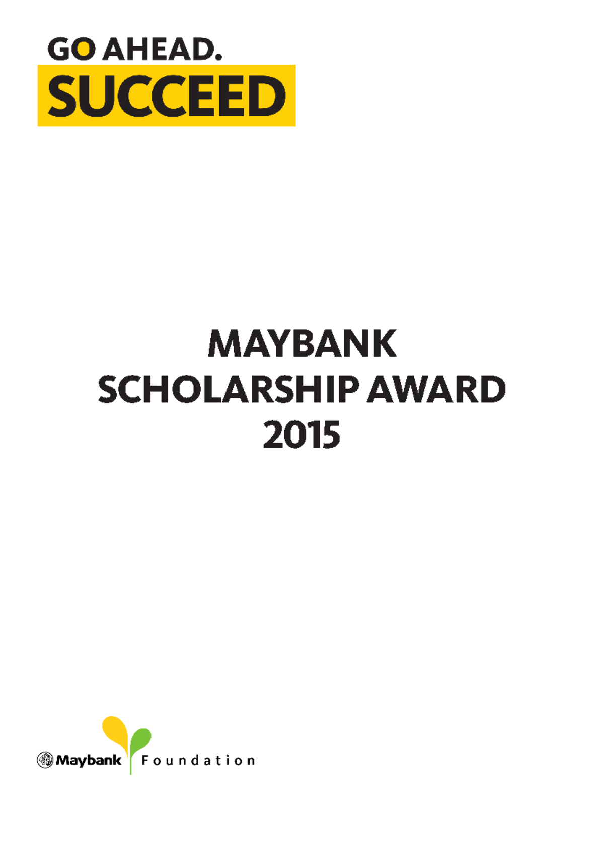 MBB-Scholarship-2015 - MAYBANK SCHOLARSHIP AWARD 2015 SCHOLARSHIP AWARD ...