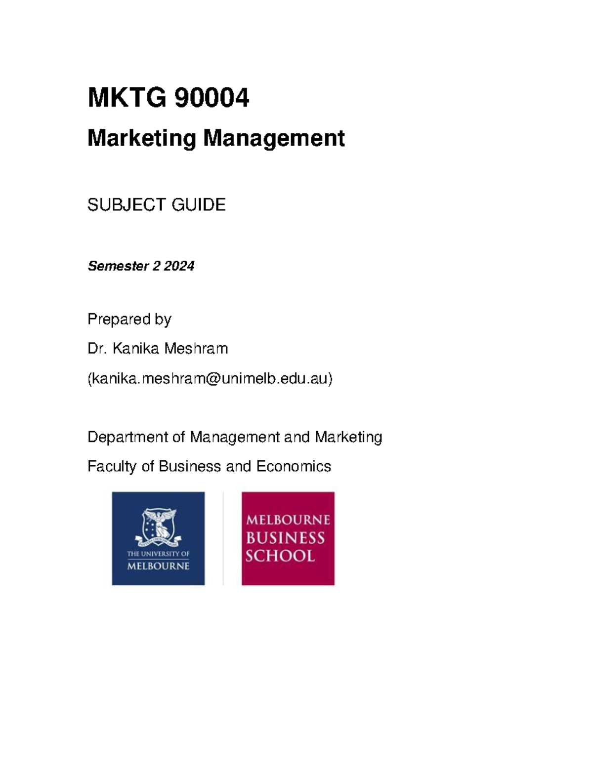 MKTG 90004 Marketing Management Subject Guide for Semester 2, 2024 ...