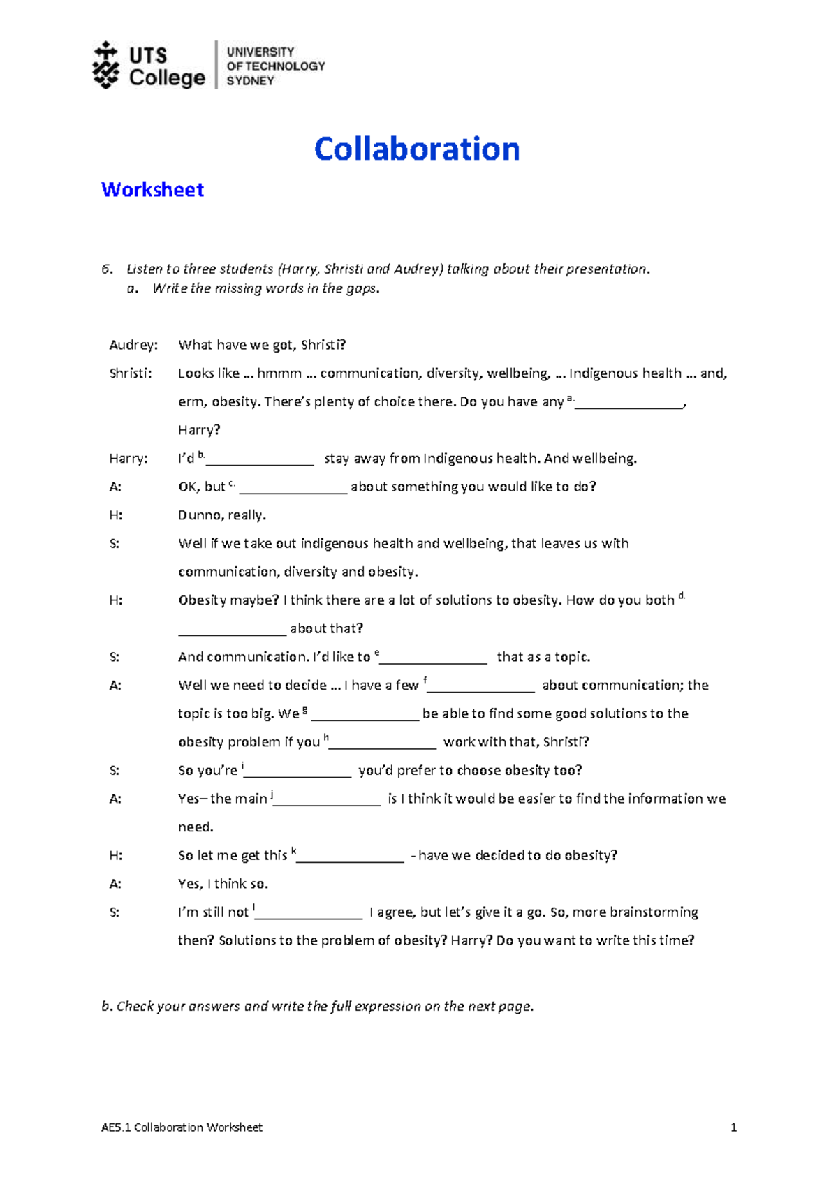 Collaboration Worksheet 6: Presentation Discussion AE5.1 - Studocu