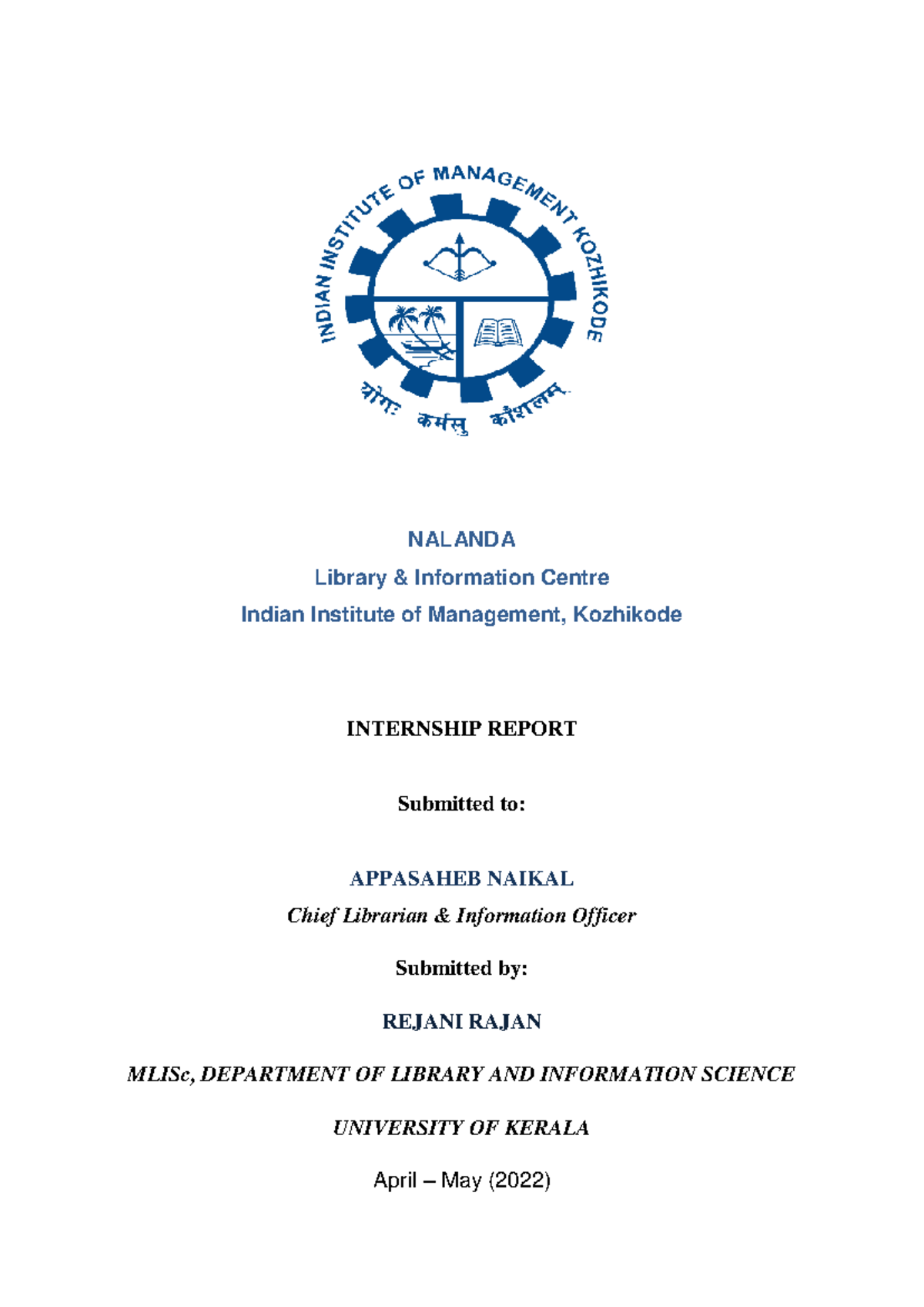 Internship Report on Library Activities at IIMK (MLISc) - Studocu