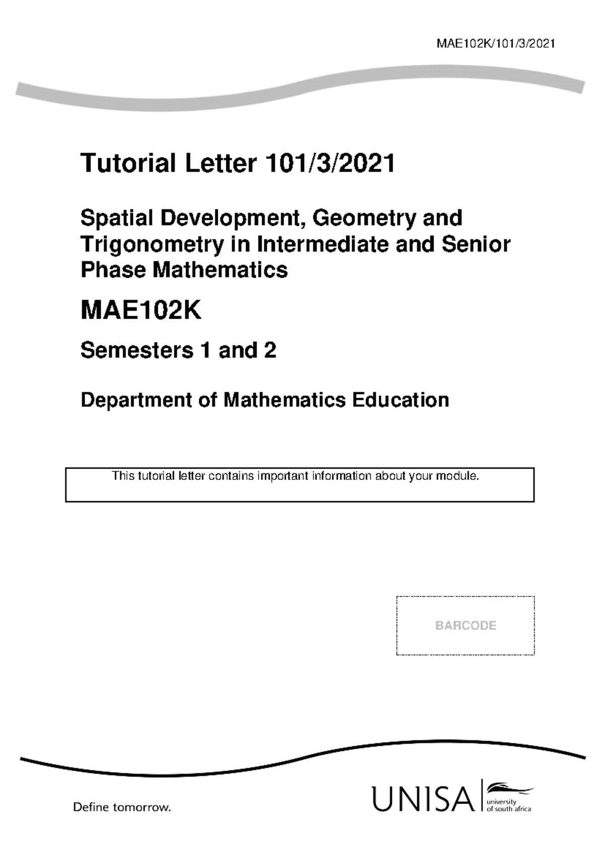 101 2021 3 b MAE102K - TUTORIAL 101 - Tutorial Letter 101/3/ 2021 ...