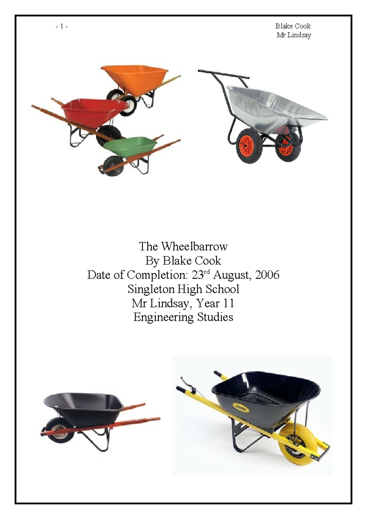 ENG101 Wheelbarrow Engineering Report by Blake Cook - Studocu