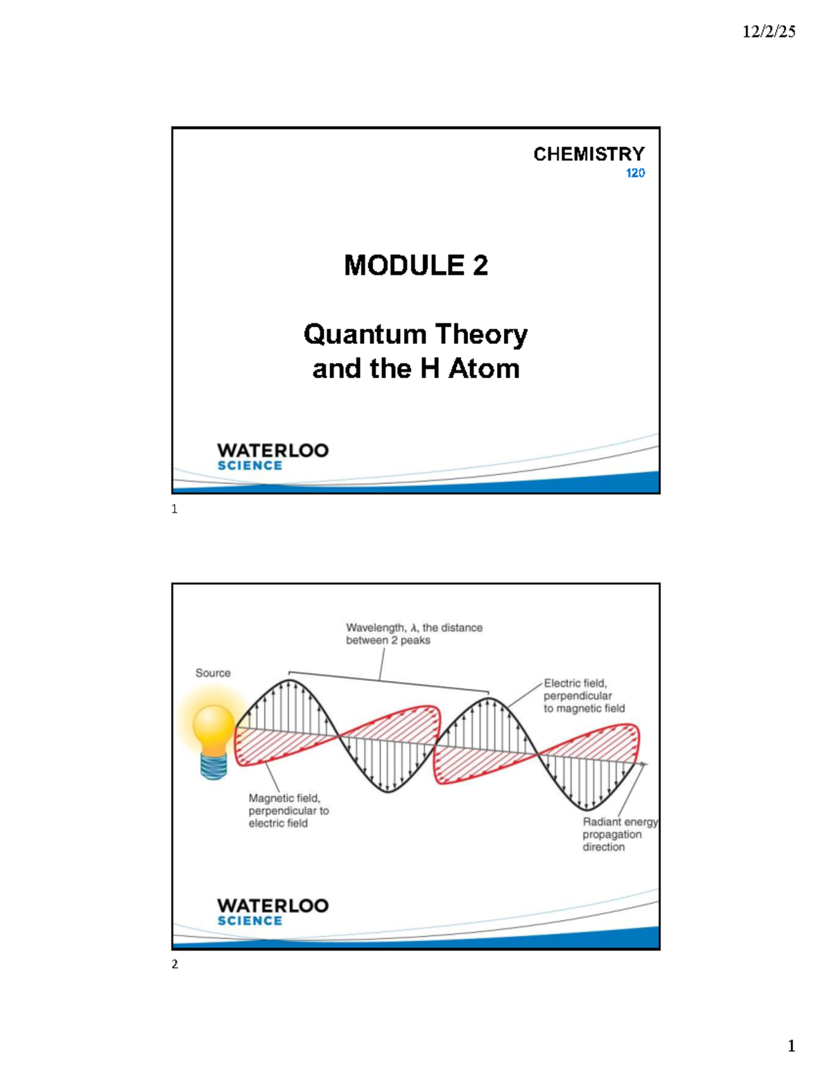 CHEM 120 MODULE 2 Quantum Theory & Hydrogen Atom Overview - Studocu