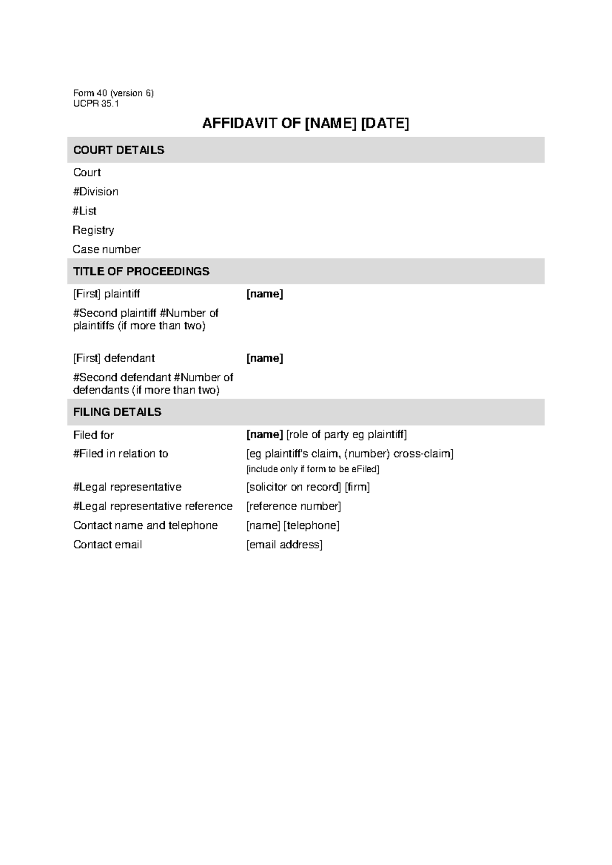 UCPR Affidavit Form 40 Version 6 - Guidelines and Details - Studocu