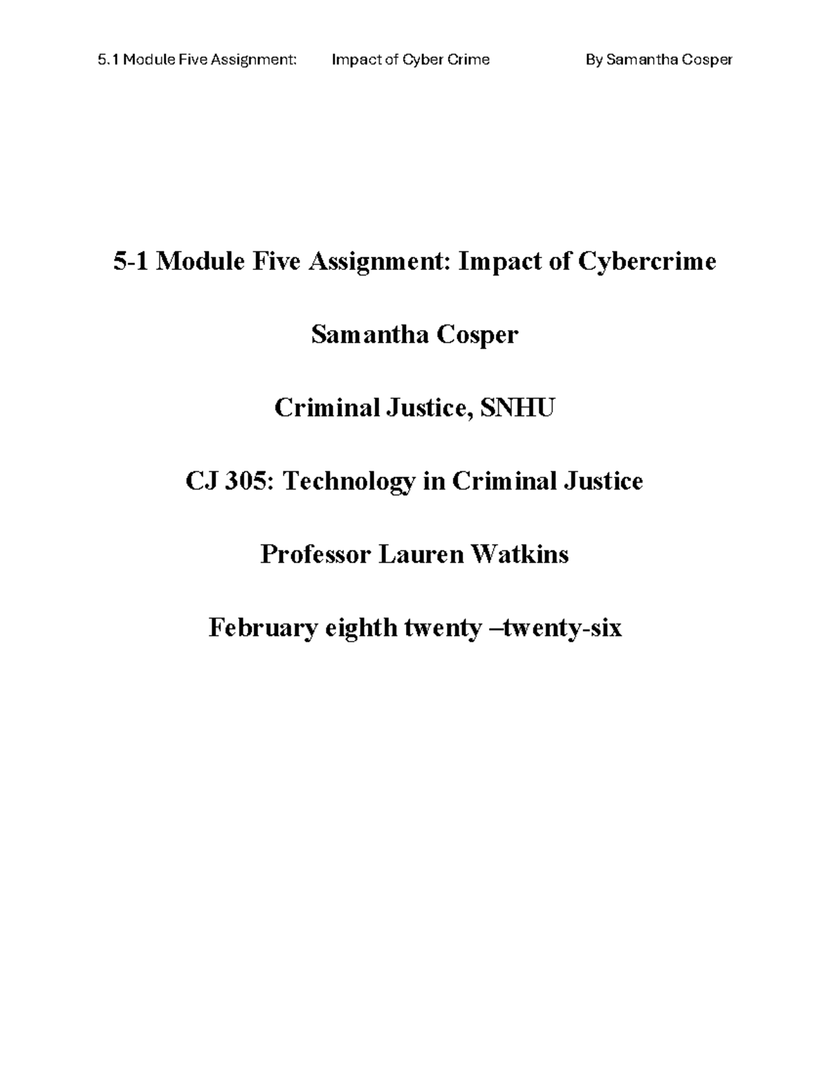 CJ 305 Module 5 Assignment: Analyzing the Impact of Cyber Crime - Studocu