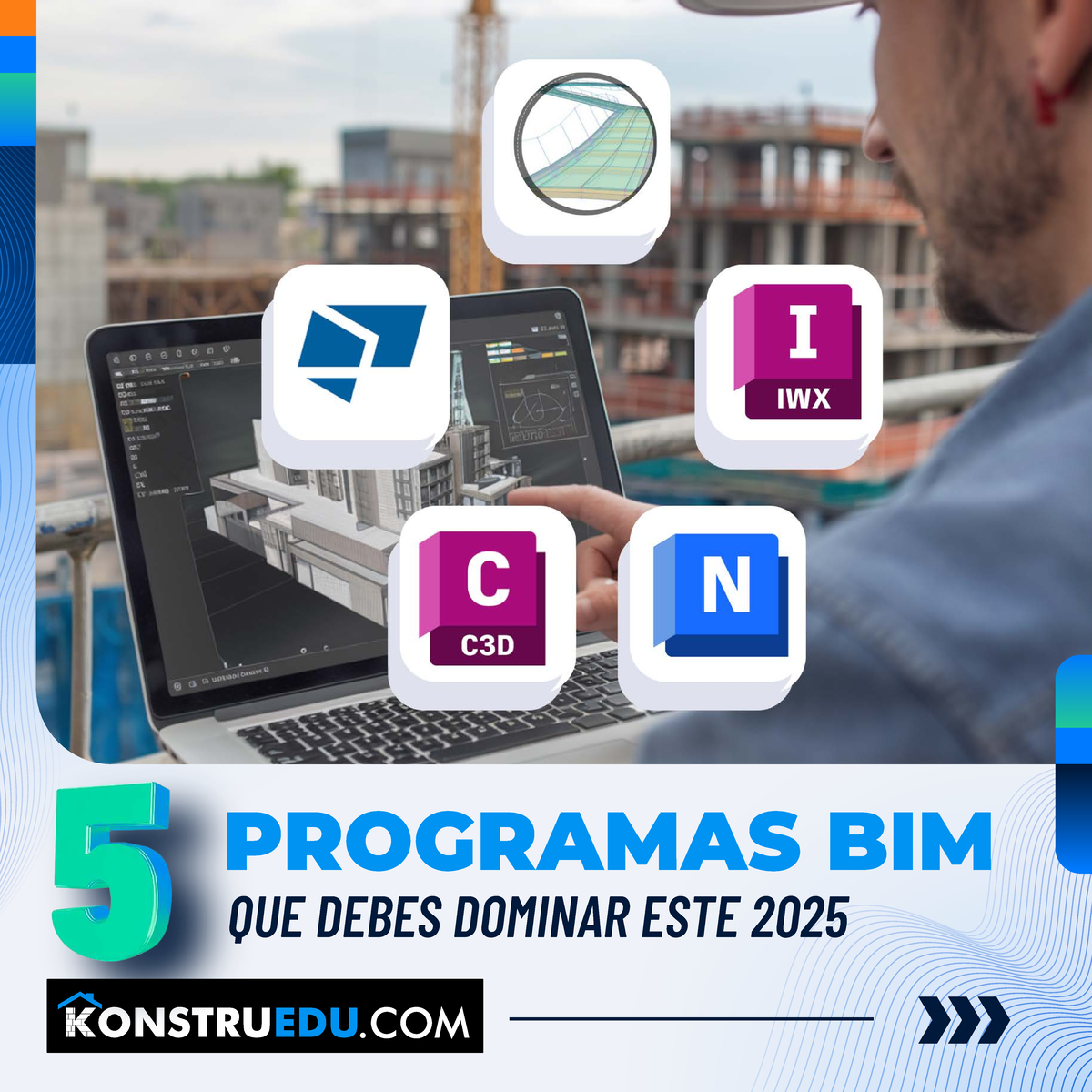5Programas BIMQue Debes Dominar Este 2025 - QUE DEBES DOMINAR ESTE 2025 ...