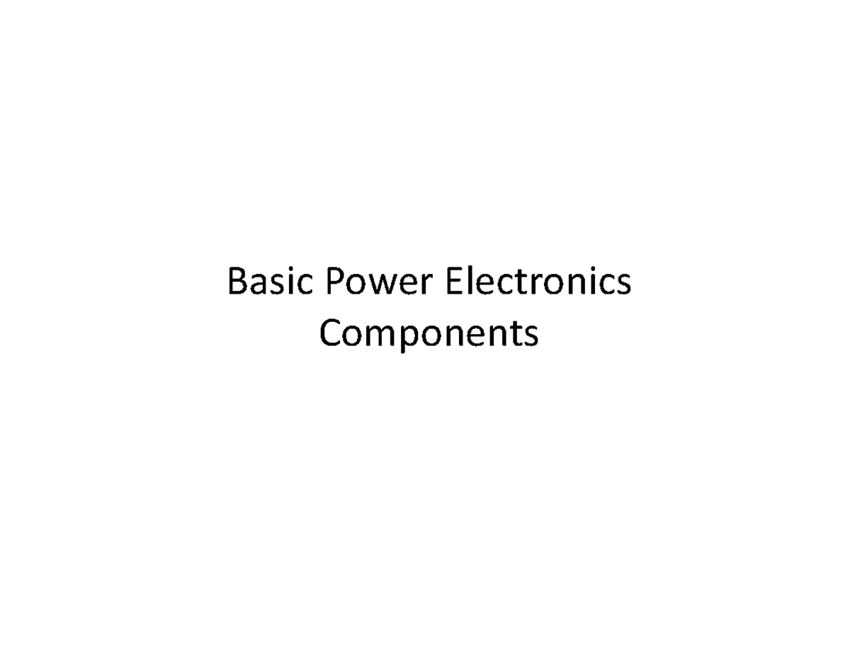 Basic Power Electronics Components: Resistors, Capacitors, Inductors ...