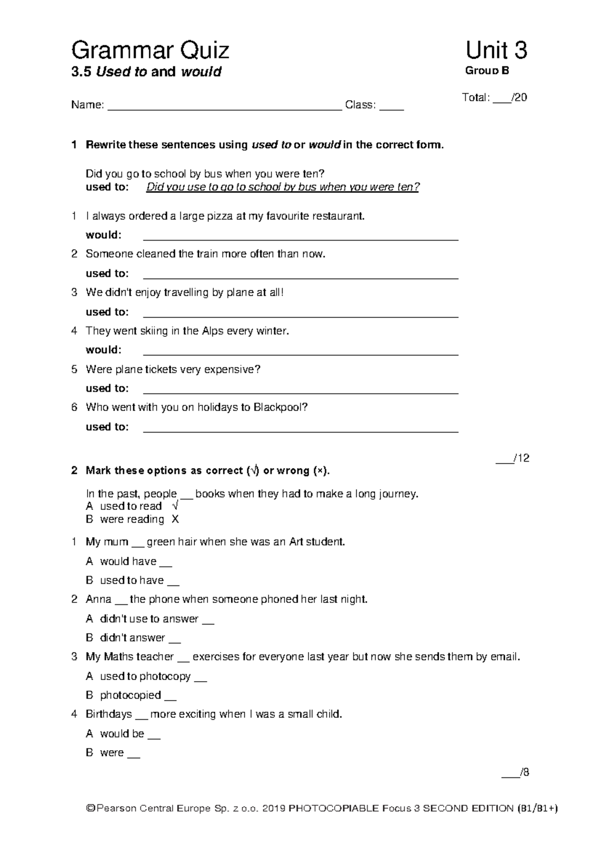 Focus 3 2E Grammar Quiz Unit 3.5: Used to & Would - Group B - Studocu